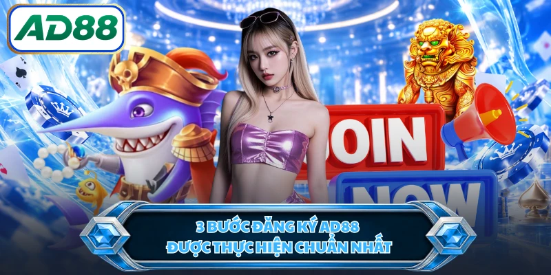 3 bước đăng ký AD88 được thực hiện chuẩn nhất