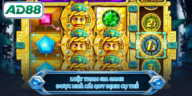 Luật tham gia game được nhà cái quy định cụ thể