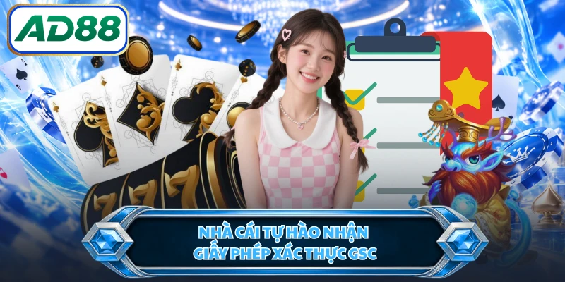 Nhà cái tự hào nhận giấy phép xác thực GSC